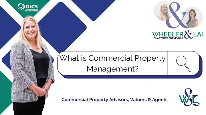 What is commercial property management? FAQ answered by Wheeler & Lai Chartered Surveyors