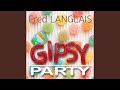 Gipsy party feat gal rouilhac