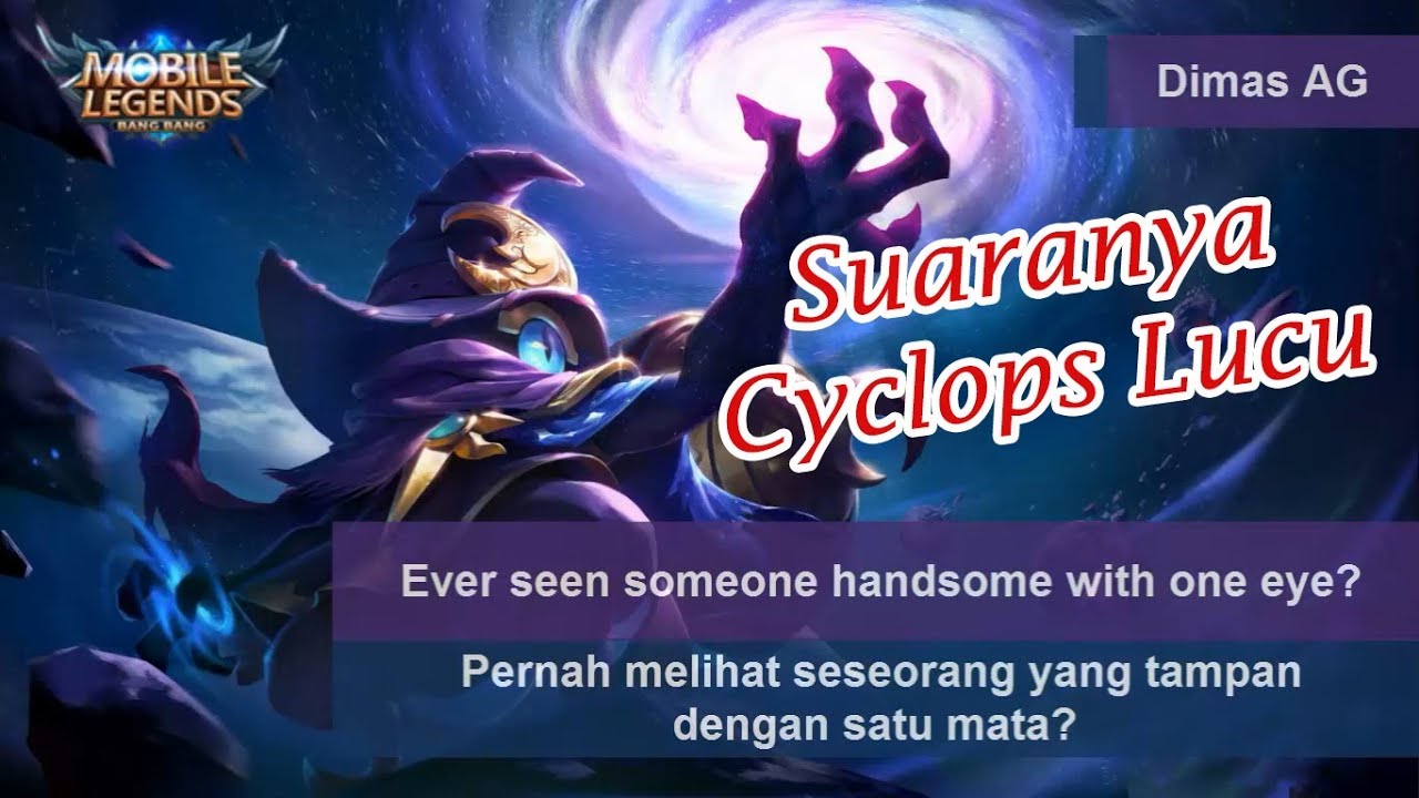 Cyclops Voice Quote Beserta Artinya Mobile Legends YouTube