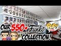 OUR FULL 550+ FUNKO POP COLLECTION ($11,000+ VALUE)