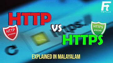 HTTP vs HTTPS | SSL & TLS Encryption | Explained in Malayalam | How HTTP Works | Fetlla