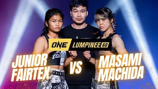 ONE ลุมพินี 60: Junior จูเนียร์ แฟร์เท็กซ์ vs Masami Machida มาซามิ มาชิดะ