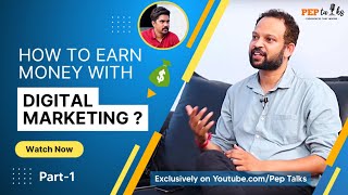 How to earn money with Digital Marketing  | Part - 1