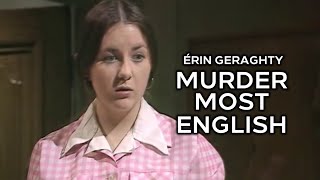 Érin Geraghty on Murder Most English (TV Series 1977) S01EP2