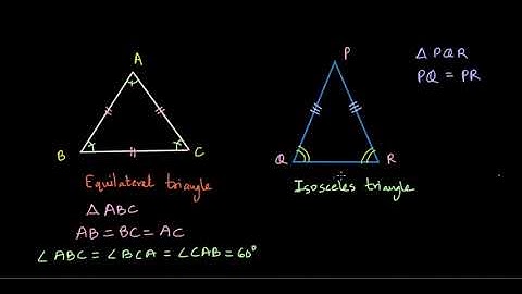 Equilateral and Isosceles | Triangle and its properties | NCERT Math Class 7 | Khan Academy