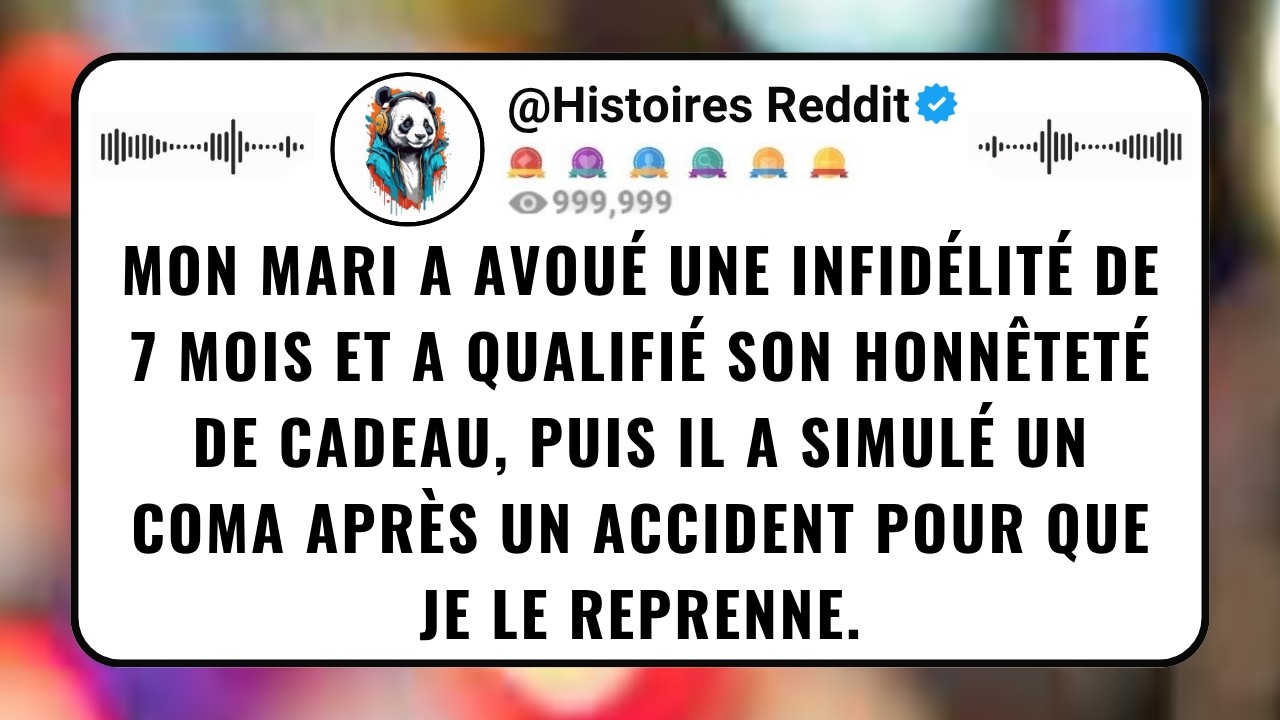 Ce soir-là, je préparais des pâtes quand il est rentré sans dire bonjour. Il s’est assis, a fixé ses mains, et m’a dit : « Je vois quelqu’un d’autre depuis sept mois, mais je t’offre le cadeau de...