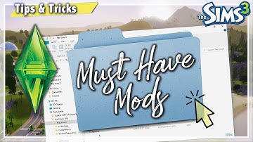 Top 10(ish) Must Have Mods for The Sims 3 | Tips & Tricks