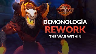 CAMBIOS FUERTES al DEMONOLOGÍA con REWORK al ÁRBOL DE TALENTOS | The War Within Alfa