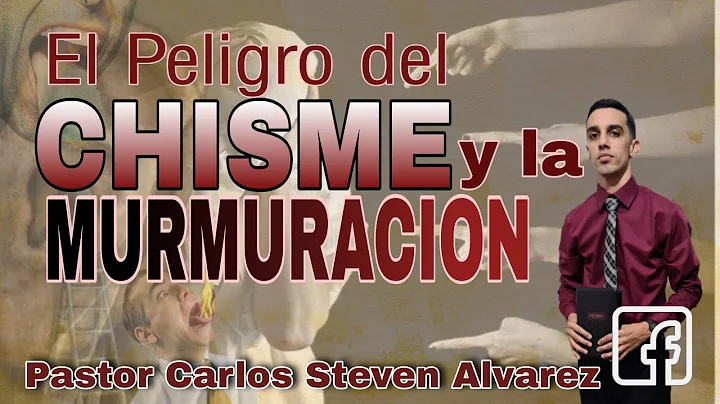 El peligro del chisme y la murmuracion  Pastor Car...