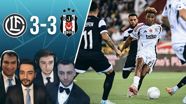 Lugano - Beşiktaş Maç Sonu Değerlendirmesi