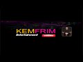 Kemfrim entertainment live stream