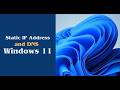 How to Configure a Static IP Address and DNS on Windows 11