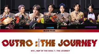 OUTRO :THE JOURNEY :- BTS MAP OF THE SOUL 7 THE JOURNEY , COLORCODEDLYRICS