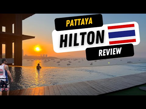 The Best Place To Stay In Pattaya | The Hilton Resort Pattaya