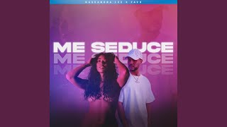 Me Seduce (feat. Favo El Favorito)