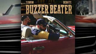 Tuwim, DedoTe - Buzzer Beater (cuty - Dj. Cider)