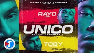 Unico - Rayo y Toby (Video Letra)