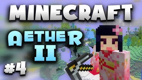 Minecraft: Aether II - Ep.4 w/Chad - ALTAR & ENCHANTMENTS AT LAST!