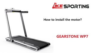 How to install the motor of Treadmill GEARSTONE WP7?