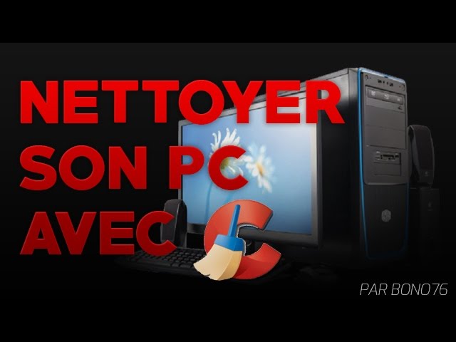 Nettoyer son PC avec CCleaner  Tutoriel Complet [FR] 