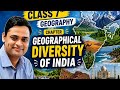 Class 7 Geography Chapter 1 | Geographical Diversity of India | CBSE New Syllabus