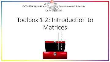 Toolbox 1.2 - Introduction to Matrices