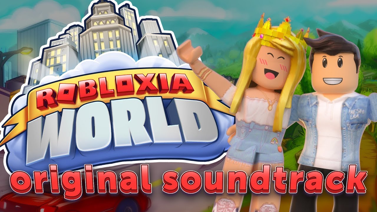 Robloxia World From The Robloxia World Original Soundtrack - roblox fairy world and the neighborhood of robloxia gamelog