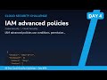 IAM Advanced Policies: Conditions, Boundaries & SCPs