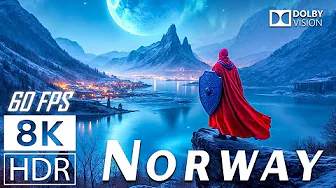 🇳🇴✨ EXPLORE NORWAY | 8K HDR DOLBY VISION – The Jewel of Scandinavia (60 FPS)