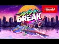 Wave Break - Launch Trailer - Nintendo Switch