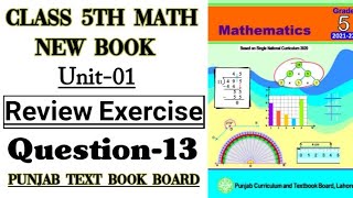 Class 5 Math New Book-Unit 1-Review Exercise 1 Question 13-5 class Math-Whole Numbers and Operations