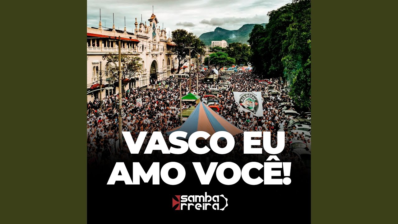 Vasco eu amo você