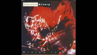 Elektryczne Gitary - Wielka Radość (1992) - Full Album