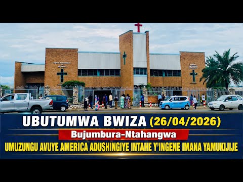 UBUTUMWA BWIZA 🔥 UMUZUNGU AVUYE AMERICA ADUSHINGIYE INTAHE Y’INGENE IMANA YAMUKIJIJE 🙏 | 26/4/2026