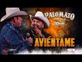 Palomazo Lalo Mora Ft El Mimoso - Aviéntame ( Video Oficial )