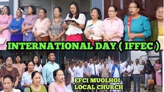 INTERNATIONAL DAY ( IFFEC ) MUOLHOI EFCI LOCAL CHURCH [ 16th August 2026