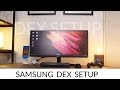 SAMSUNG DEX SETUP 2021  3 REASONS TO TRY THIS OUT