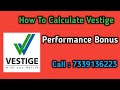 How to calculate performance bonus in vestige tamil