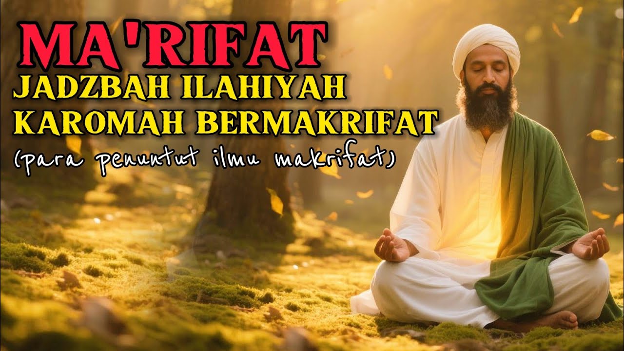 Karomah para penuntut ilmu makrifat 
