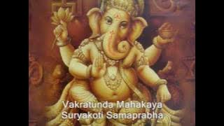 Lord Ganesh Sloka (Vakratunda Mahakaya)