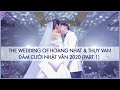 The wedding of hoang nhat  thuy van  m ci nht vn 2020 part 1