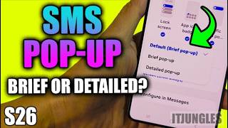 How to Set Text Messages Notification to Brief or Detail Popup on Galaxy S26/S26+/Ultra