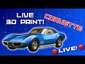 3D Printing a VETTE!!!