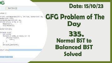 Normal BST to Balanced BST || C++ || GFG Daily Problem