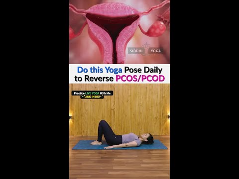 Manage PCOD PCOS With These Yoga Poses Siddhi Yoga 