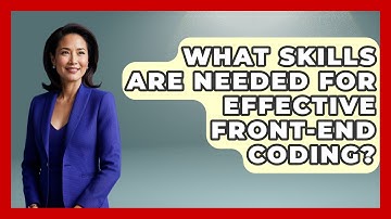 What Skills Are Needed for Effective Front-End Coding? | JavaScript Toolkit News