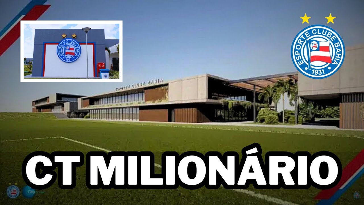 Novo CT do Bahia Maior que a Maioria dos Clubes Brasileiros! R$ 300 Milhões do City + Miniestádio