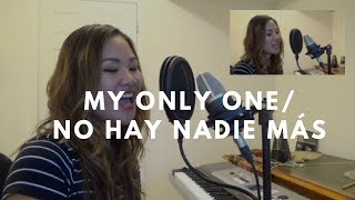 Anne Lam - My Only Oneno Hay Nadie Más Spanglish Bilingual Cover Video