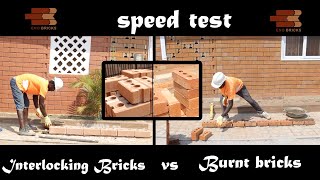 Interlocking brick vs Burnt brick speed test