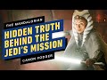 The Mandalorian Season 2: The Truth Behind The Jedi And Her Secret Mission | Star Wars Canon Fodder
